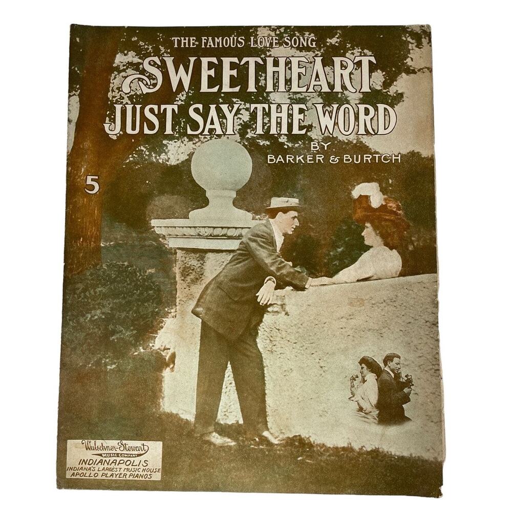 Sweetheart Just Say The Word Sheet Music‎ Barker Burtch The Famous Love Song